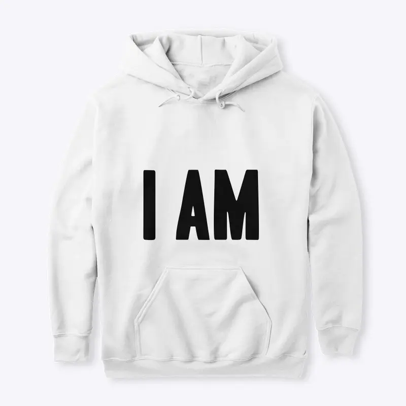 I AM Hoodie